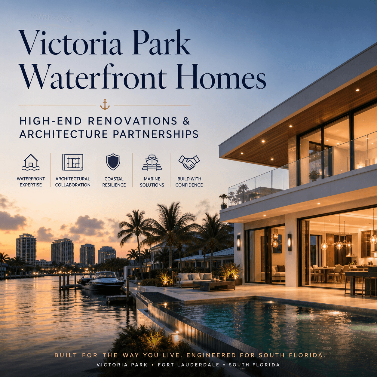 Victoria Park Waterfront Homes: Renovations and Architecture - 1 Victoria Park waterfront homes graphic: high-end renovations and architecture partnerships in Fort Lauderdale